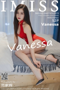 【IMiss-爱蜜社】2021.04.07 Vol.572 Vanessa [52P-467MB]