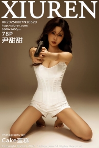 【XiuRen-秀人网】2025.08.07 No.10629 尹甜甜 [78P-740MB]